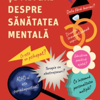 Adevaruri si mituri despre sanatatea mentala