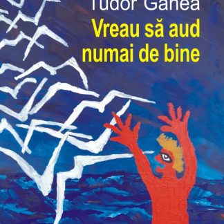 Vreau sa aud numai de bine