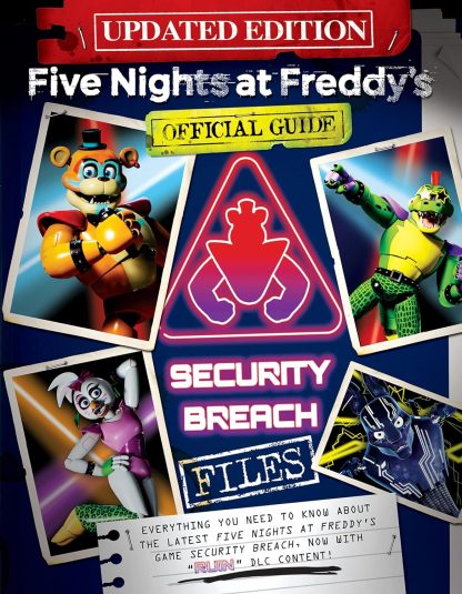 The Security Breach Files - Five Nights at Freddy's
