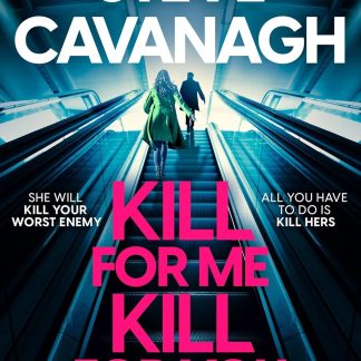 Kill for Me Kill for You