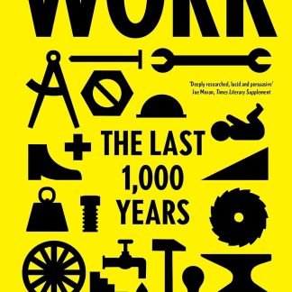 Work: The Last 1000 Years