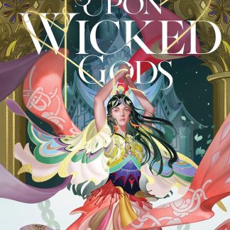 To Gaze Upon Wicked Gods