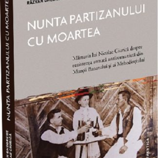 Nunta partizanului cu moartea