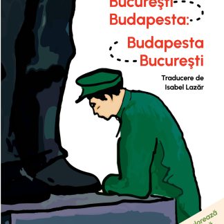 Bucuresti - Budapesta: Budapesta - Bucuresti