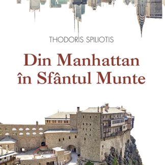 Din Manhattan in Sfantul Munte