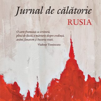 Jurnal de calatorie. Rusia