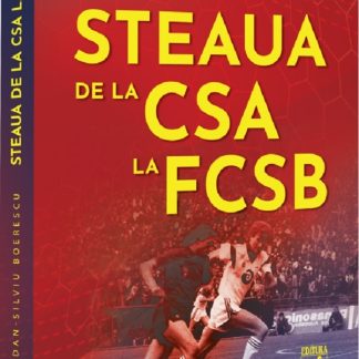 Steaua de la CSA la FCSB