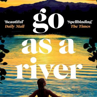 Go as a River
