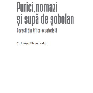 Purici, nomazi si supa de sobolani