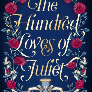 The Hundred Loves of Juliet