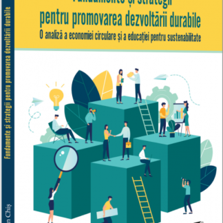 Fundamente si strategii pentru promovarea dezvoltarii durabile