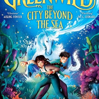 Greenwild - The City Beyond the Sea