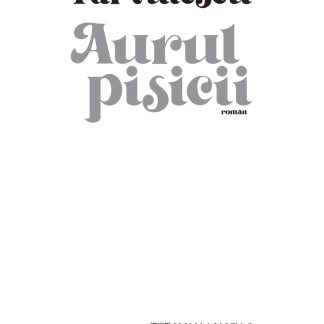 Aurul pisicii