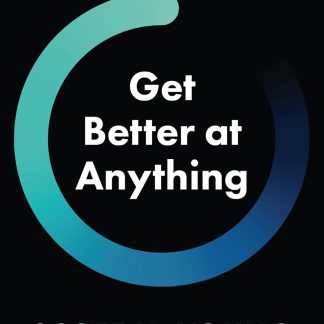 Get Better at Anything