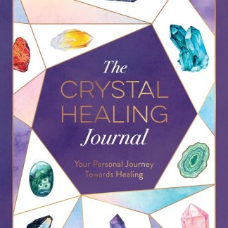 The Crystal Healing Journal