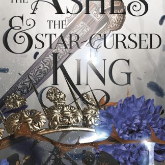 The Ashes and the Star-Cursed King