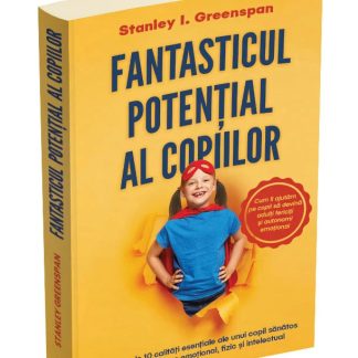 Fantasticul potential al copiilor