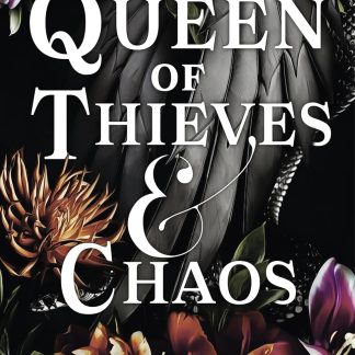 A Queen of Thieves and Chaos