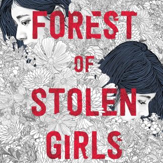 The Forest of Stolen Girls