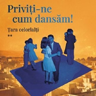 Priviti-ne cum dansam!