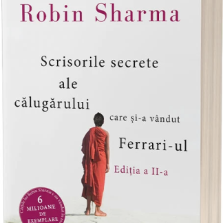 Scrisorile secrete ale calugarului care si-a vandut Ferrari-ul