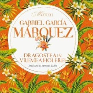 Dragoste in vremea holerei