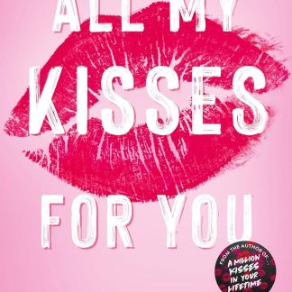 All My Kisses for You