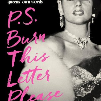 P.S. Burn This Letter Please