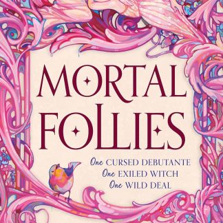 Mortal Follies