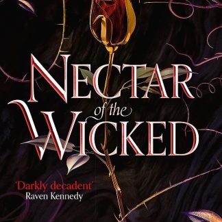 Nectar of the Wicked