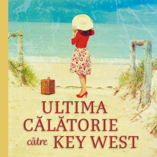 Ultima calatorie catre Key West