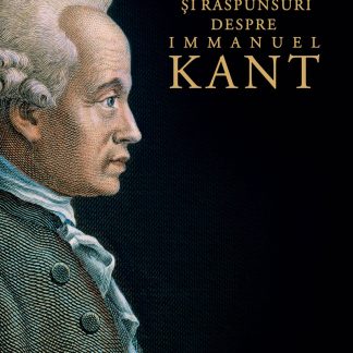 20 de intrebari si raspunsuri despre Immanuel Kant