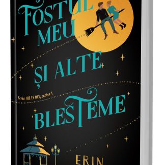 Fostul meu si alte blesteme