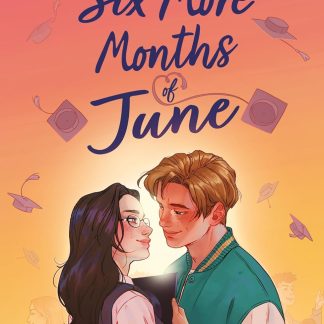 Six More Months of June