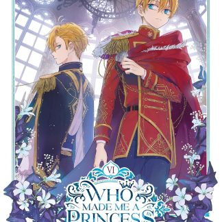 Who Made Me a Princess - Volume 6
