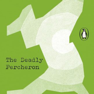 The Deadly Percheron