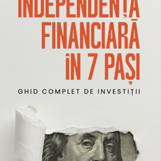 Independenta financiara in 7 pasi