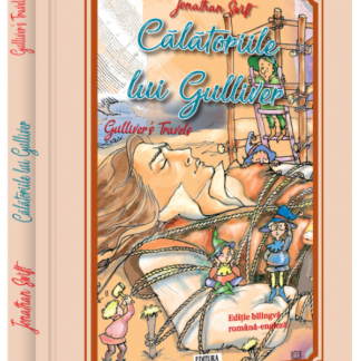 Calatoriile lui Gulliver. Gulliver's Travels