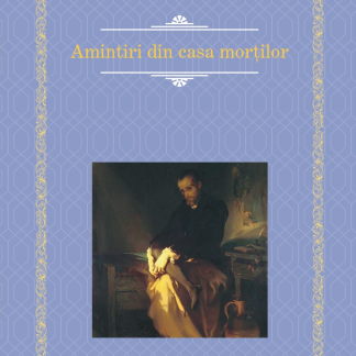 Amintiri din casa mortilor