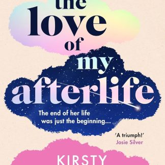 The Love of My Afterlife