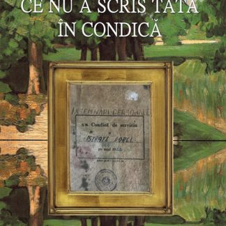 Ce nu a scris tata in condica