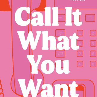 Call It What You Want