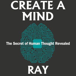 How to Create a Mind