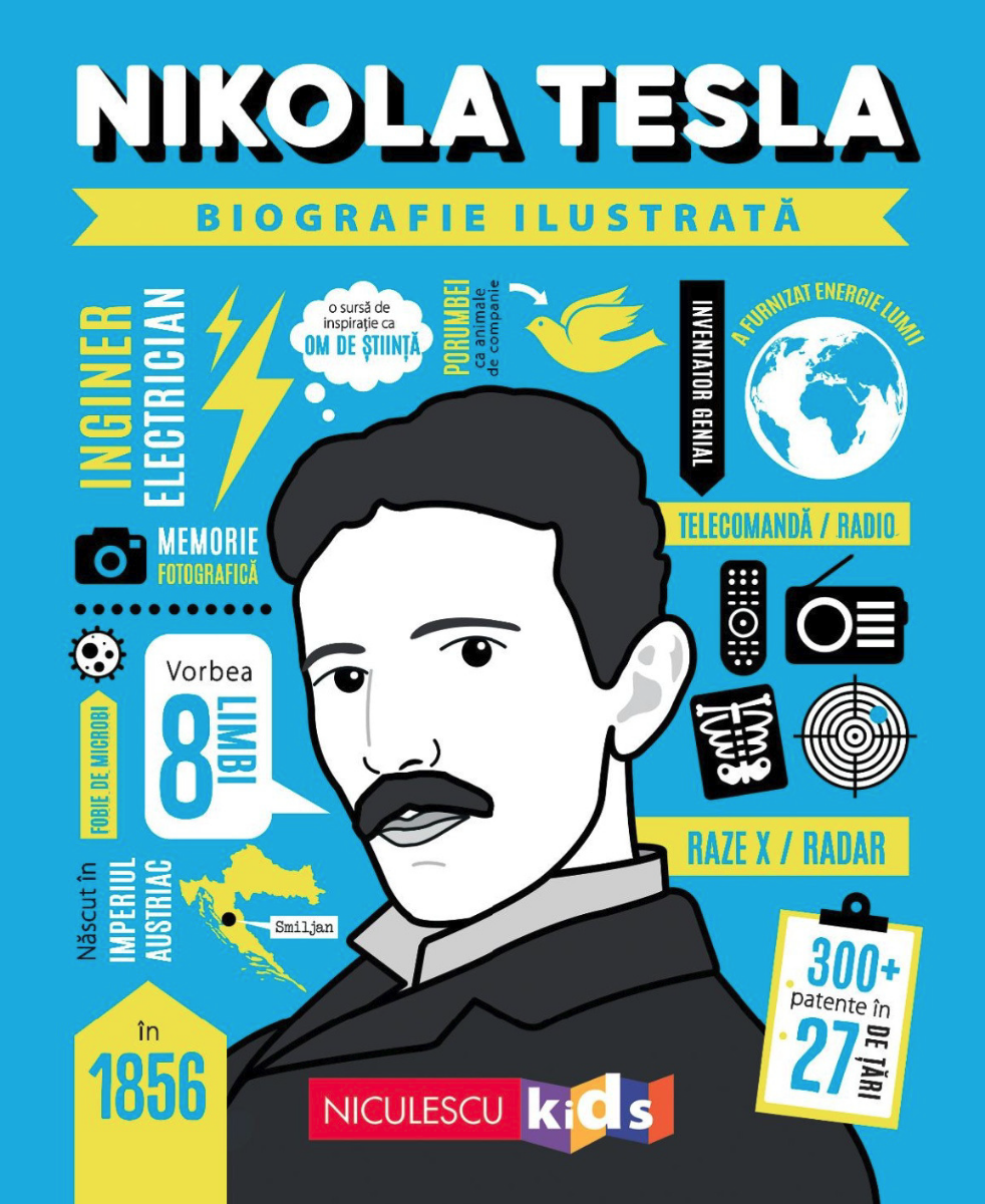 Nikola Tesla. Biografie ilustrată