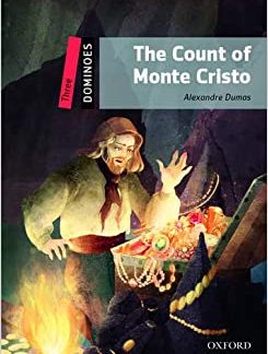 Dominoes 2E Level 3 The Count of Monte Cristo