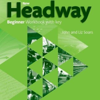 New Headway 4E Beginner Workbook with Key