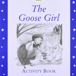 Classic Tales: Elementary 2: The Goose Girl Activity Book