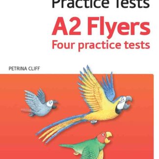 Cambridge English Qualifications Young Learners Practice Tests Flyers