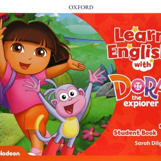 Learn English with Dora the Explorer 1: Student Book