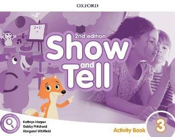 Show and Tell 2E Level 3 Activity Book